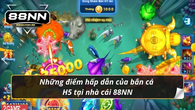 Đặc điểm nổi bật của bắn cá H5 thu hút được hội viên 