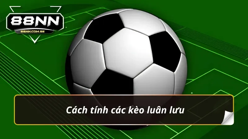 Tính kèo chuẩn với mọi thể loại kèo penalty