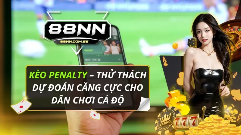 Kèo Penalty