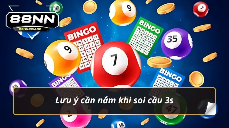 Lưu ý giúp tối ưu lợi thế từ phương pháp soi cầu 3s